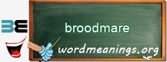 WordMeaning blackboard for broodmare